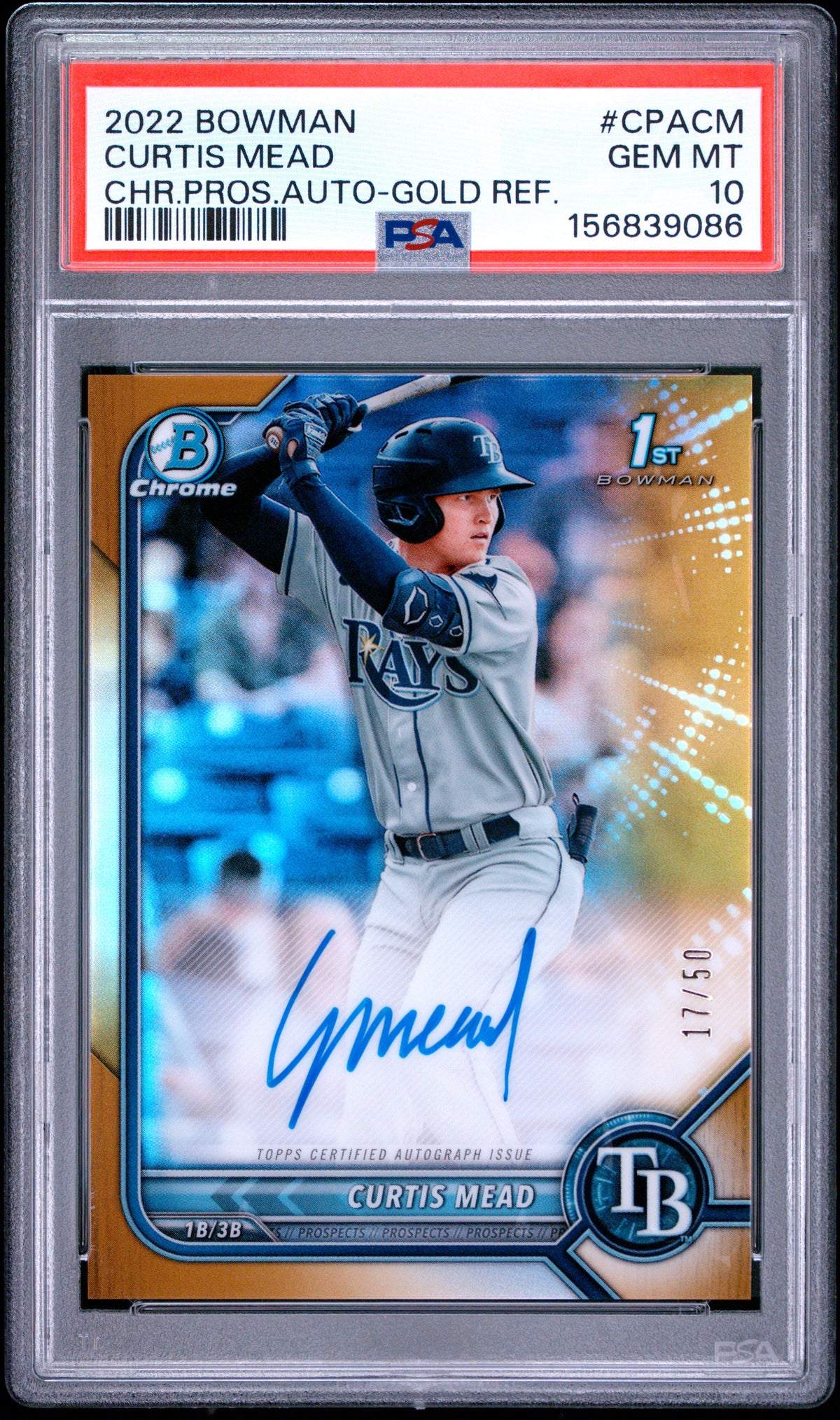 2022 BOWMAN CHROME PROSPECT AUTOGRAPHS #CPACM CURTIS MEAD CHR.PROS.AUTO-GOLD REF. PSA 10 GEM MINT