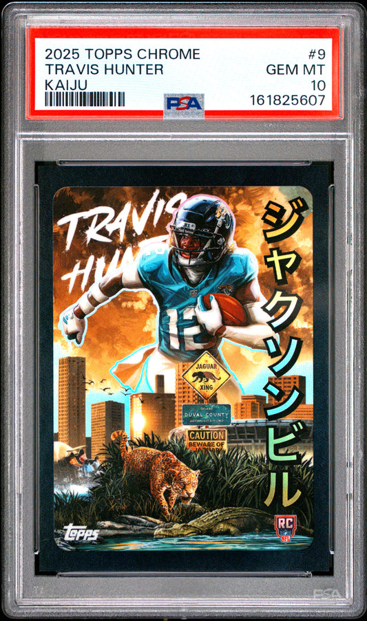 2025 TOPPS CHROME KAIJU #9 TRAVIS HUNTER PSA 10 GEM MINT